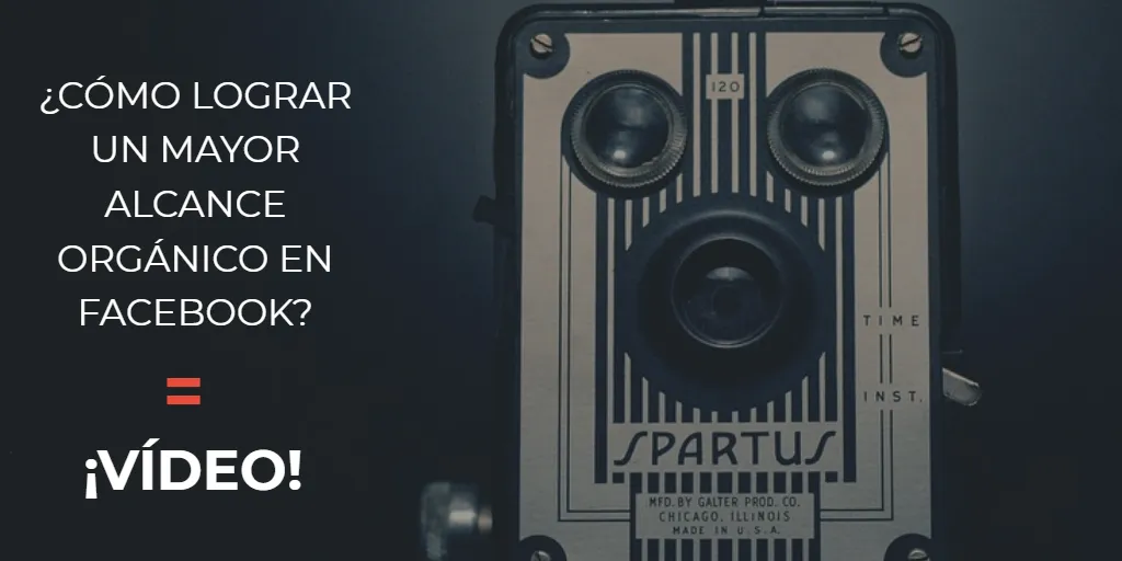 ALCANCE ORGÁNICO CON EL USO DE VIDEOS