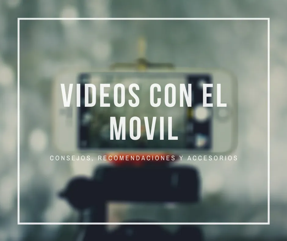 videos con el movil