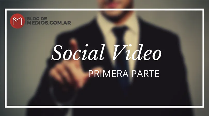 Social Video