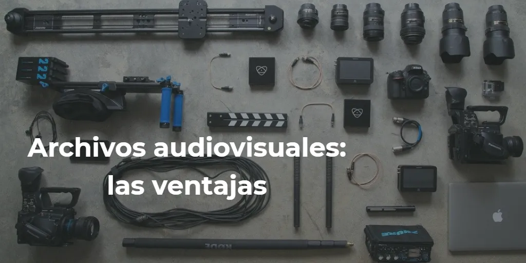 Archivos audiovisuales