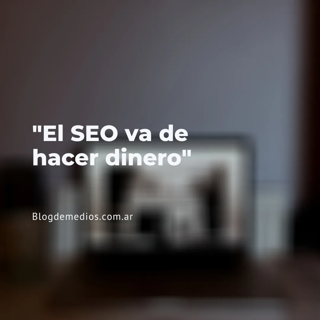 el seo va de hacer dinero