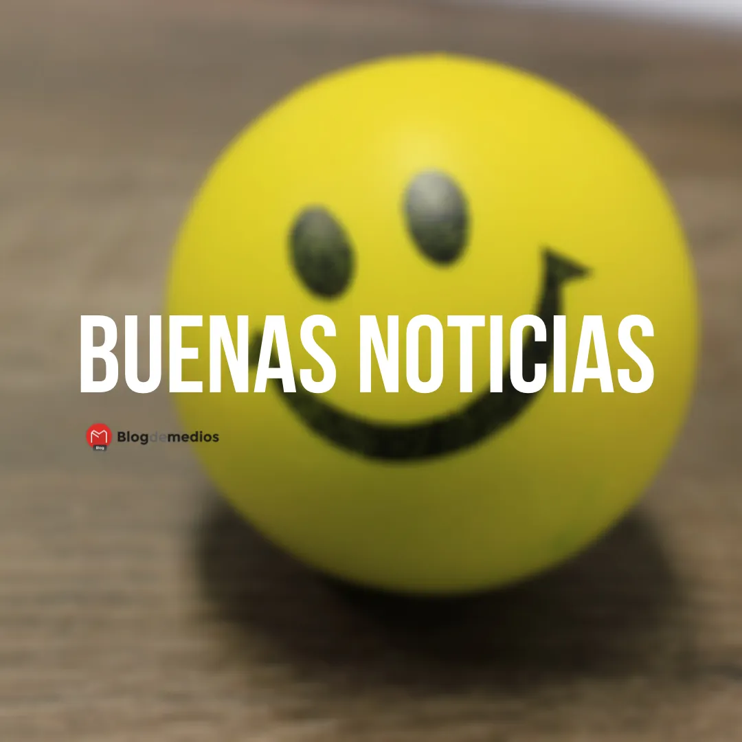 buenas noticias