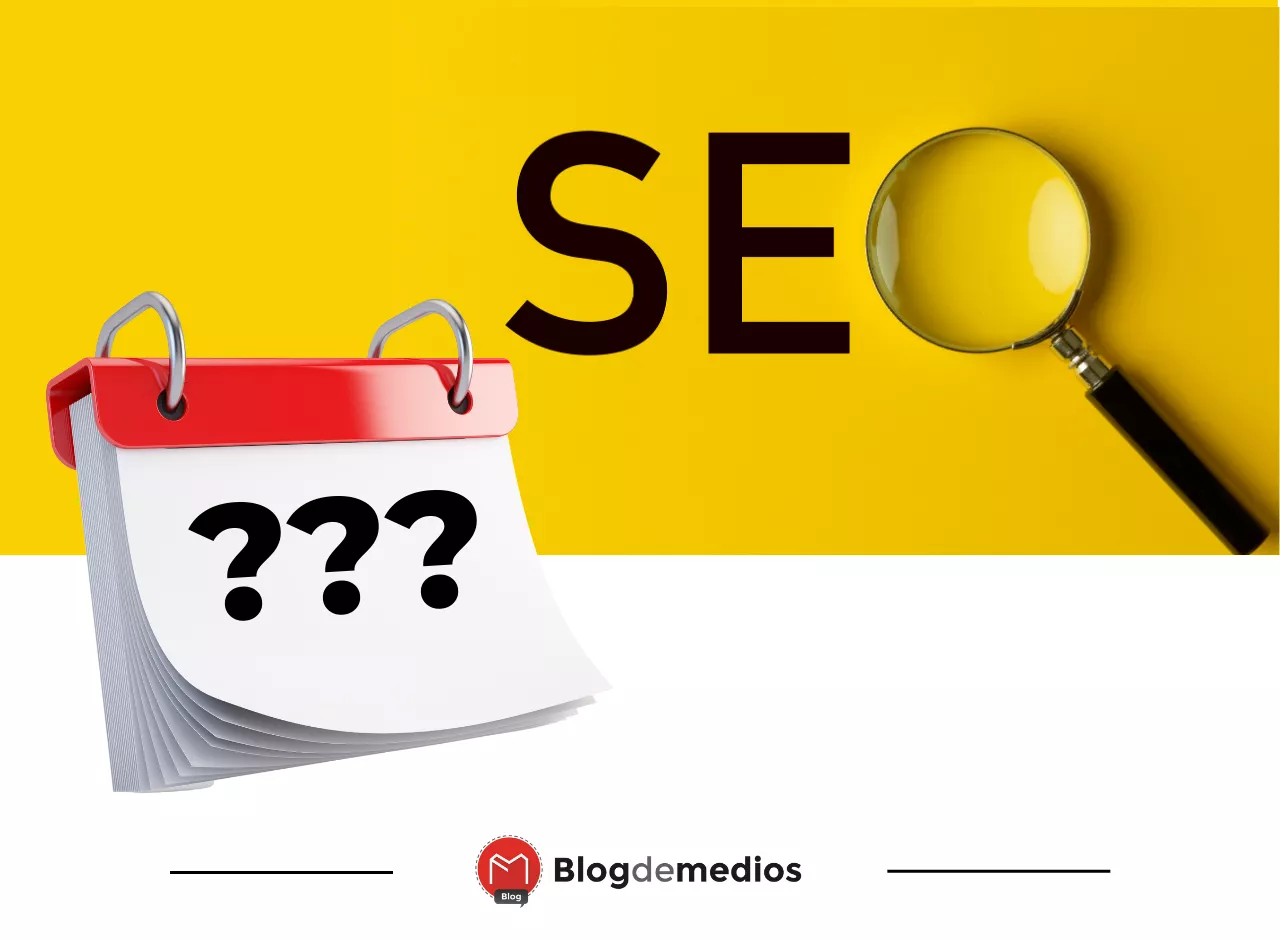 SEO de 6 a 12 meses es lo que demora